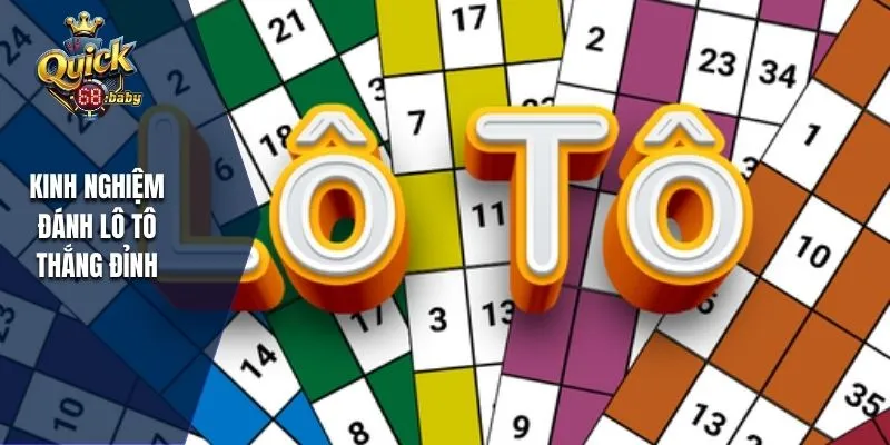 Kinh nghiệm đánh lô tô thắng đỉnh
