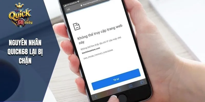 Nguyên nhân vào quick68 khi bị chặn