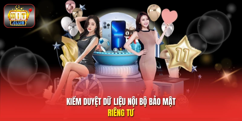 Kiểm duyệt dữ liệu nội bộ bảo mật riêng tư
