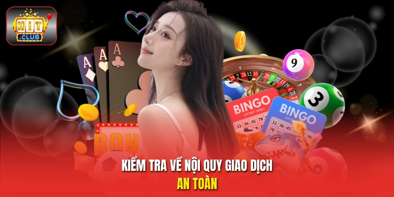 Kiểm tra về nội quy giao dịch an toàn
