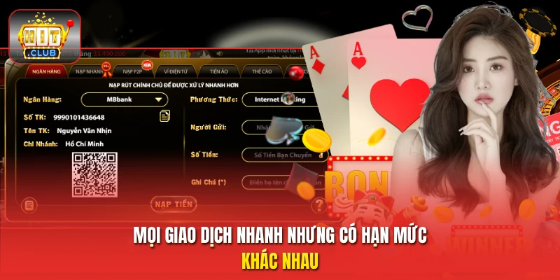 Mọi giao dịch nhanh nhưng có hạn mức khác nhau